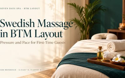 Swedish Massage in BTM Layout: Pressure and Pace for First-Time Guests