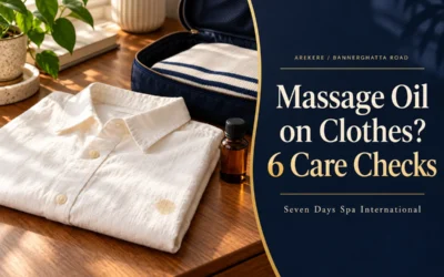 Massage Oil on Clothes: 6 Essential Arekere Care Checks